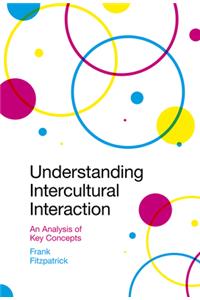 Understanding Intercultural Interaction