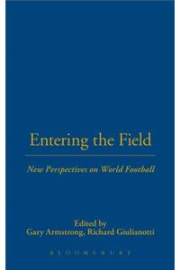 Entering the Field: New Perspectives on World Football