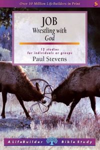 Job: Wrestling with God (LifeBuilder Bible Study)