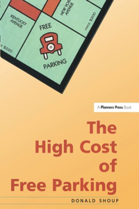 High Cost of Free Parking