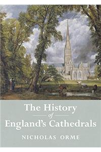 The History of England's Cathedrals