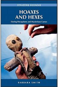 Hoaxes and Hexes