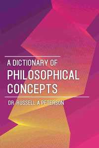 Dictionary of Philosophical Concepts