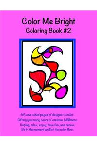 Color Me Bright Coloring Book #2