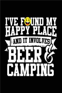 I've Found My Happy Place And It Involves Beer & Camping