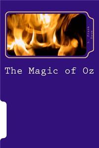 The Magic of Oz