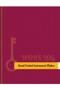 Hand Fretted-Instrument Maker Work Log