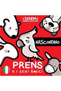 Prens e i suoi Amici