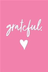 Grateful (Pink)