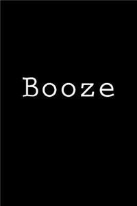 Booze