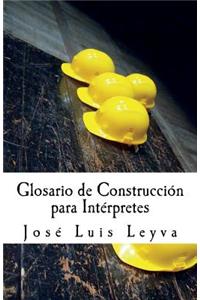 Glosario de Construcción para Intérpretes