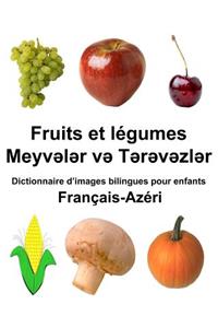 Français-Azéri Fruits et legumes Dictionnaire d'images bilingues pour enfants