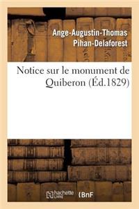 Notice Sur Le Monument de Quiberon, Suivie de la Liste Authentique Des Noms Des Victimes