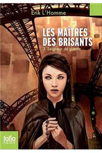 Les Maitres des Brisants 3/Seigneurs de guerre