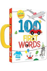 100 First Words: A Carry Along Book