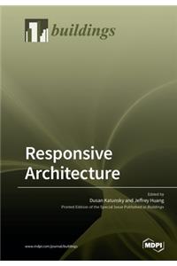 Responsive Architecture