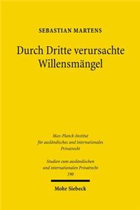 Durch Dritte Verursachte Willensmangel