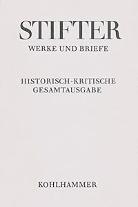 Briefe Von Adalbert Stifter Bis 1848