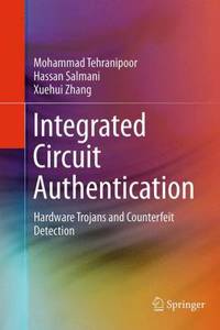 Integrated Circuit Authentication