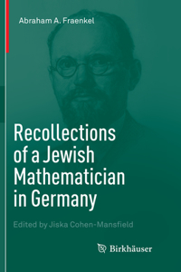 Recollections of a Jewish Mathematician in Germany