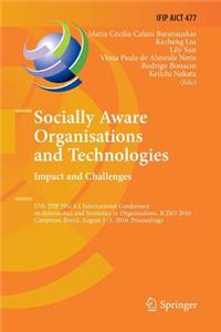 Socially Aware Organisations and Technologies. Impact and Challenges