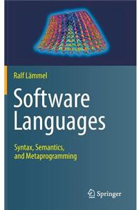 Software Languages: Syntax, Semantics, and Metaprogramming