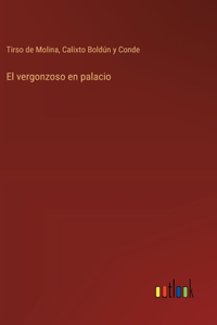 vergonzoso en palacio