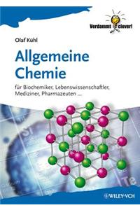 Allgemeine Chemie - fur Biochemiker Lebenswissenschaftler, Mediziner, Pharmazeuten...