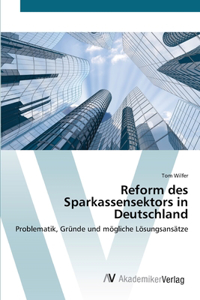 Reform des Sparkassensektors in Deutschland