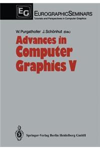 Advances in Computer Graphics V