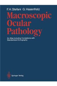 Macroscopic Ocular Pathology