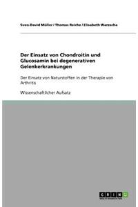 Der Einsatz von Chondroitin und Glucosamin bei degenerativen Gelenkerkrankungen