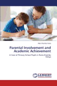 Parental Involvement and Academic Achievement