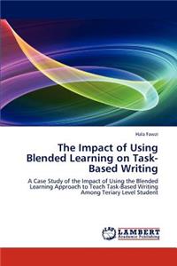 Impact of Using Blended Learning on Task-Based Writing