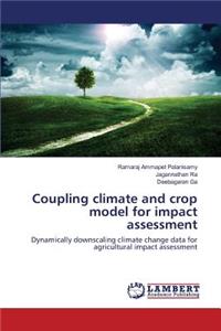 Coupling climate and crop model for impact assessment