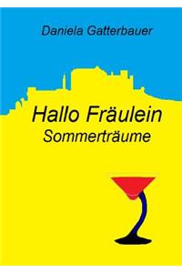 Hallo, Fräulein!