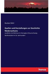 Quellen und Darstellungen zur Geschichte Niedersachsens