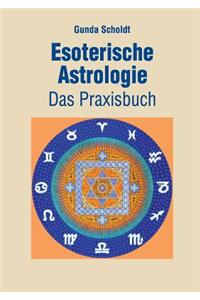 Esoterische Astrologie