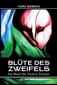 Blüte des Zweifels