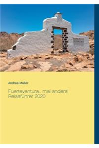 Fuerteventura... mal anders! Reiseführer 2020