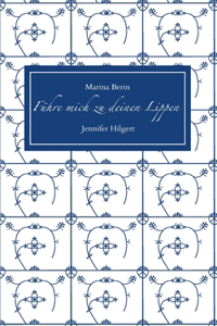 Führe mich zu deinen Lippen