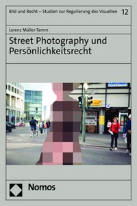 Street Photography Und Personlichkeitsrecht