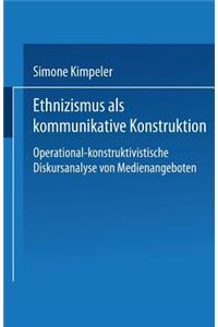 Ethnizismus als kommunikative Konstruktion
