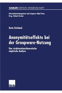 Anonymitätseffekte Bei Der Groupware-Nutzung