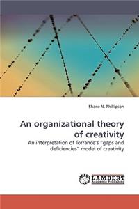 organizational theory of creativity