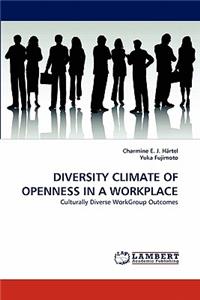 Diversity Climate of Openness in a Workplace