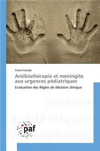 Antibiothérapie Et Meningite Aux Urgences Pédiatriques