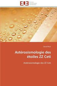 Astérosismologie des étoiles zz ceti