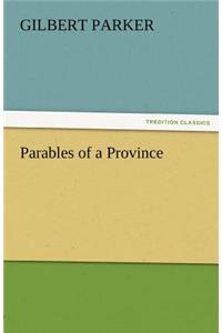 Parables of a Province