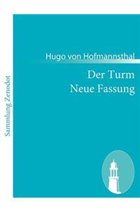 Der Turm Neue Fassung